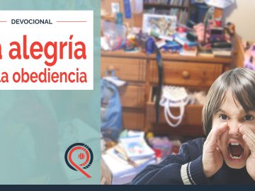 La alegría de la obediencia